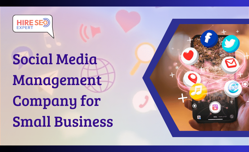Social Media Management Company for Small Business