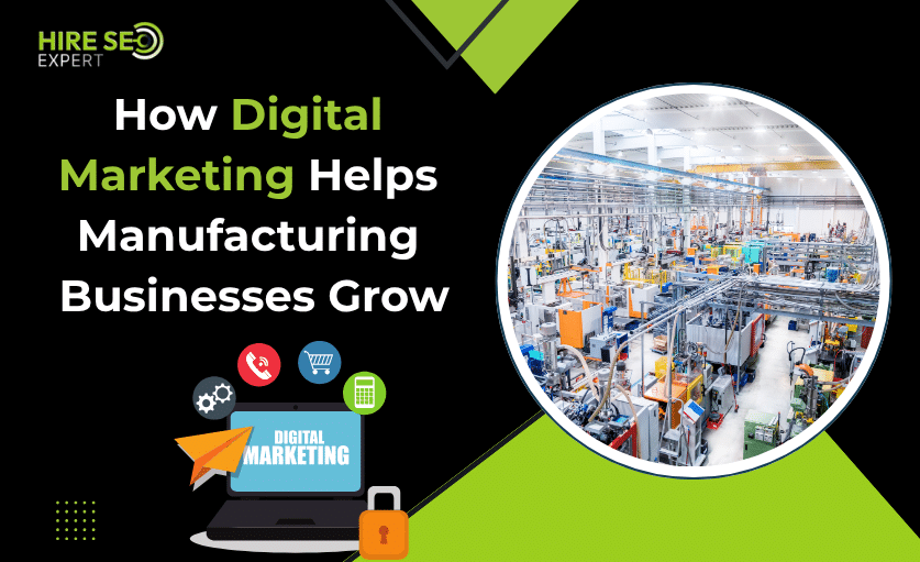 Digital Marketing Services for Manufacturing Companies